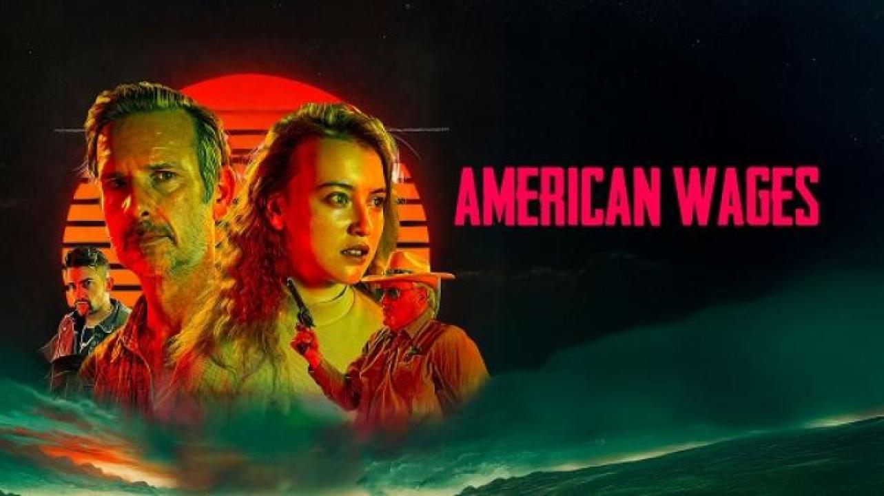 مشاهدة فيلم American Wages 2025 مترجم ايجي بست