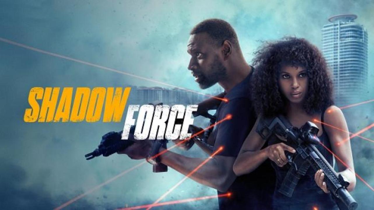 مشاهدة فيلم Shadow Force 2025 مترجم ايجي بست
